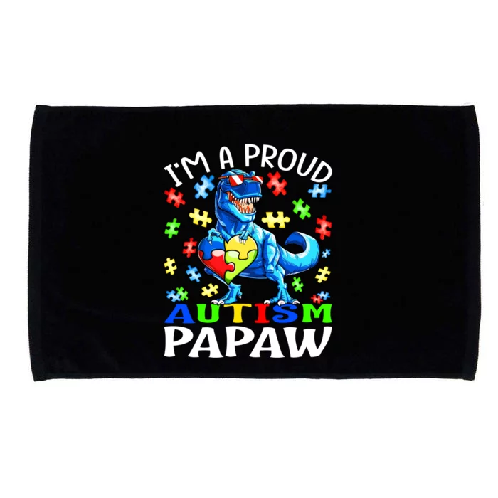 I'm A Proud Autism Papaw Dinosaur Gift Microfiber Hand Towel