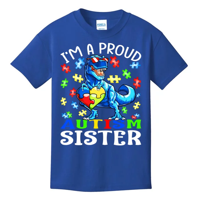 I'm A Proud Autism Sister Dinosaur Cool Gift Kids T-Shirt