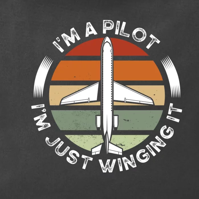 I'm A Pilot I'm Just Winging It Aviation Airline Pilot Zip Tote Bag