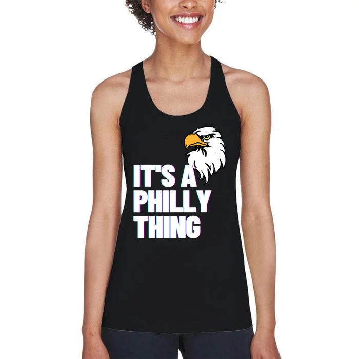 IT'S A PHILLY THING - Its A Philadelphia Thing Fan Lover Tee Women's Racerback Tank