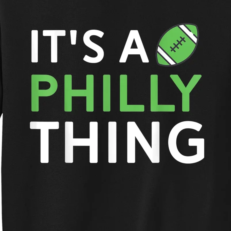 Teeshirtpalace It's A Philly Thing Philadelphia Slogan Long Sleeve Shirt