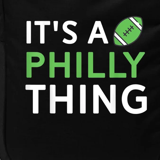 It's A Philly Thing Its A Philly Thing Philadelphia Football Impact Tech Backpack