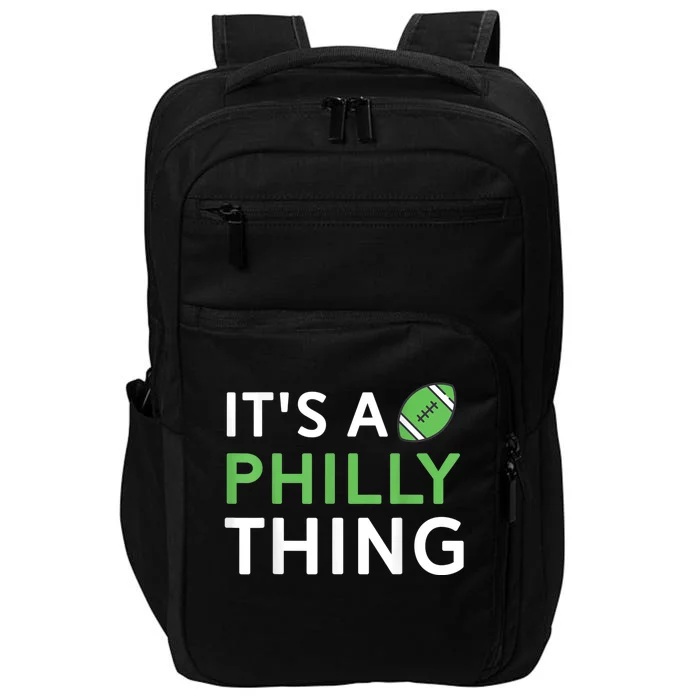 It's A Philly Thing Its A Philly Thing Philadelphia Football Impact Tech Backpack