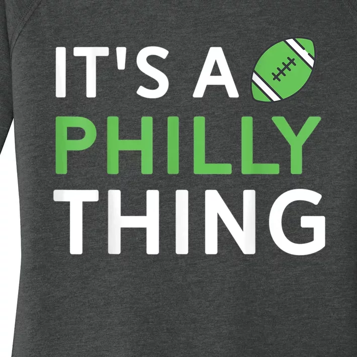 It's A Philly Thing Its A Philly Thing Philadelphia Football Women's Perfect Tri Tunic Long Sleeve Shirt