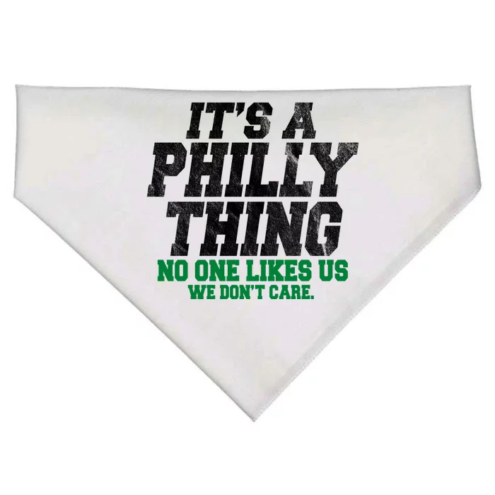 It's A Philly Thing No One Likes Us We Don't Care Funny USA-Made Doggie Bandana