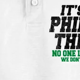 It's A Philly Thing No One Likes Us We Don't Care Funny Dry Zone Grid Performance Polo