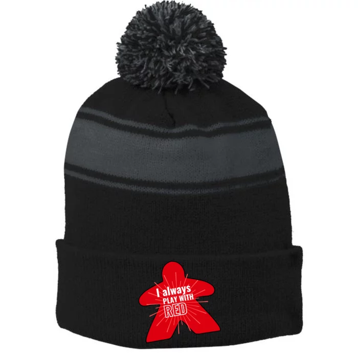 I Always Play With Red Stripe Pom Pom Beanie