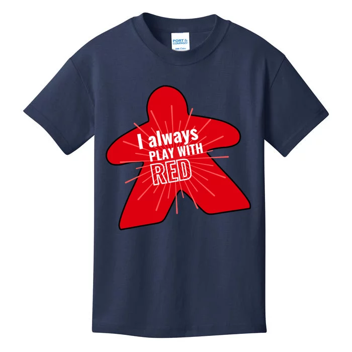 I Always Play With Red Kids T-Shirt