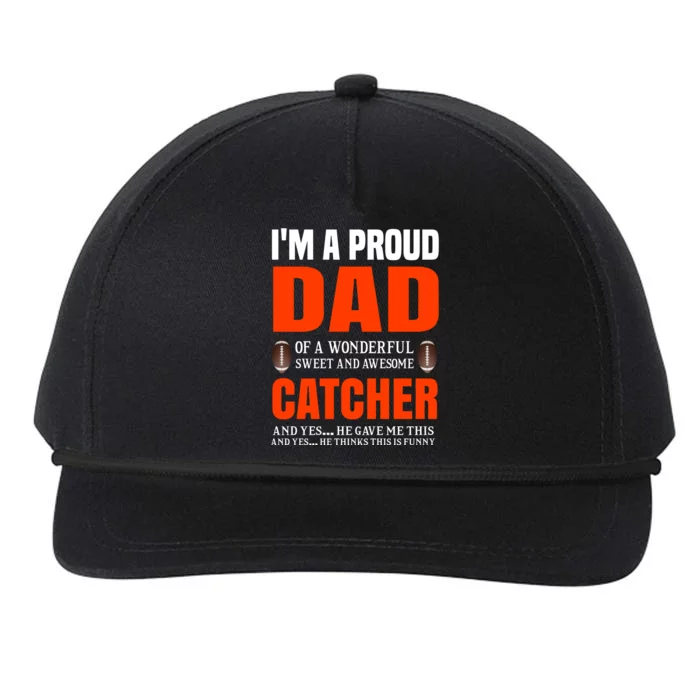 I'm A Proud Dad Of A Catcher Snapback Five-Panel Rope Hat