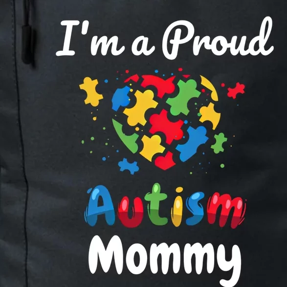 IM A Proud Autism Mommy Mother Mom Heart Gift Daily Commute Backpack