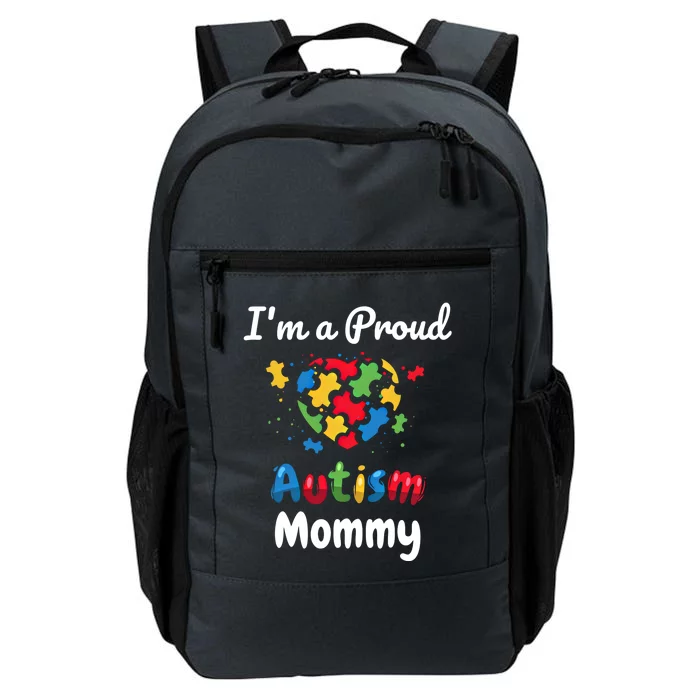 IM A Proud Autism Mommy Mother Mom Heart Gift Daily Commute Backpack