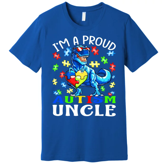 I'm A Proud Autism Uncle Dinosaur Meaningful Gift Premium T-Shirt