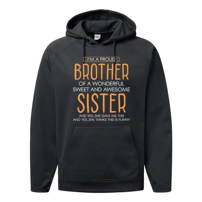 I'm A Proud Brother Of A Wonderful Sweet And Awesome Sister Sv Performance Fleece Hoodie