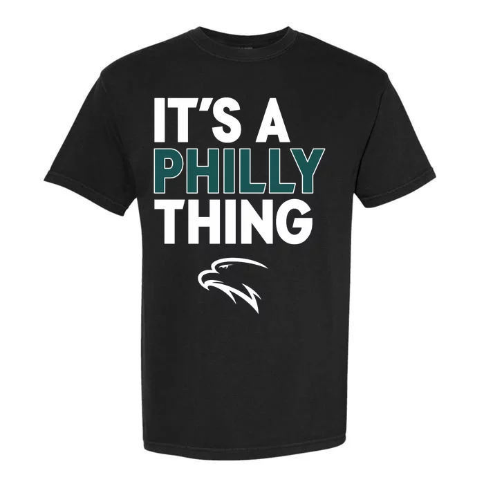 It's A Philly Thing Philadelphia Football Garment-Dyed Heavyweight T-Shirt