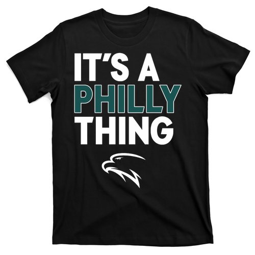 It's A Philly Thing Philadelphia Football T-Shirt