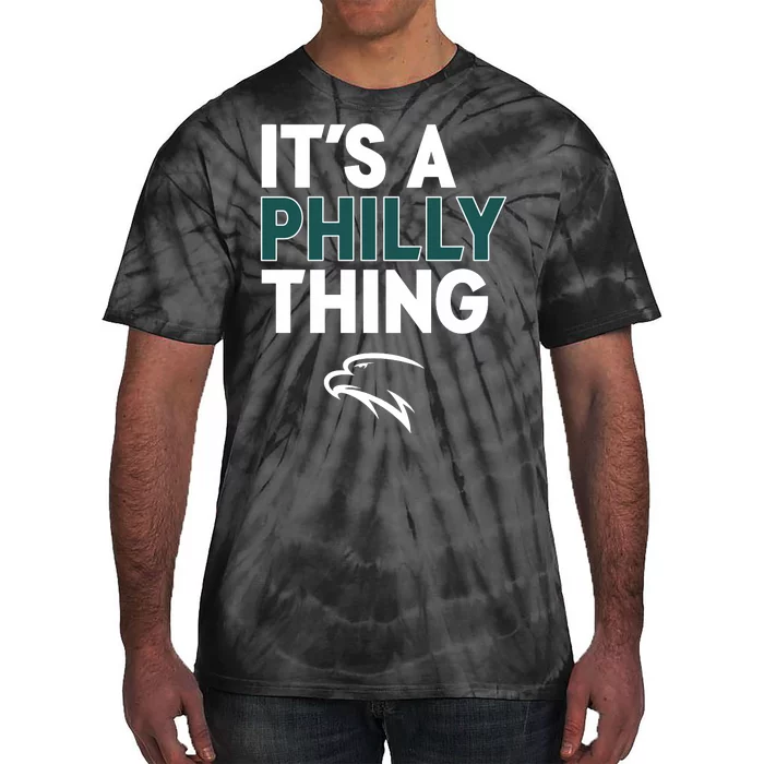 It's A Philly Thing Philadelphia Football Tie-Dye T-Shirt