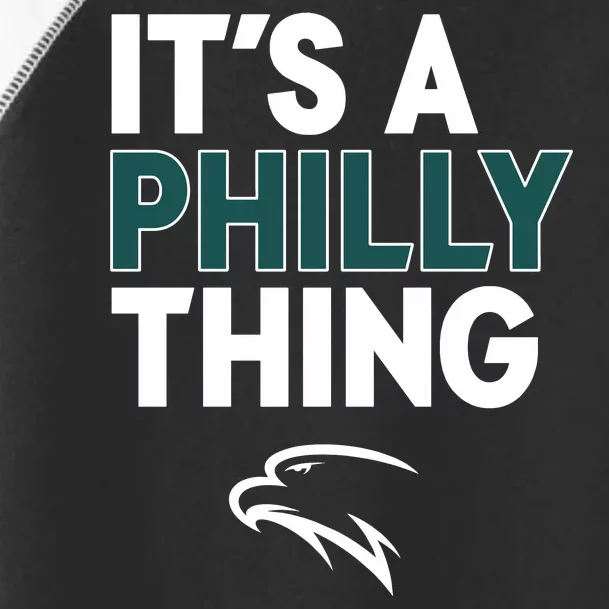 It's A Philly Thing Philadelphia Football Toddler Fine Jersey T-Shirt