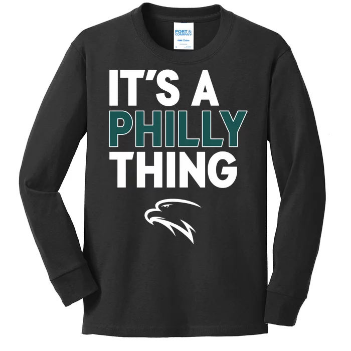 It's A Philly Thing Philadelphia Football Kids Long Sleeve Shirt