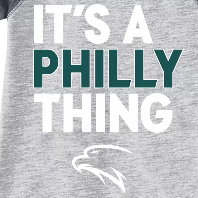 It's A Philly Thing Philadelphia Football Infant Baby Jersey Bodysuit