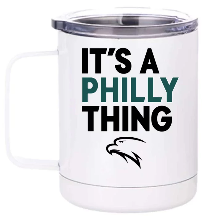 It's A Philly Thing Philadelphia Football Front & Back 12oz Stainless Steel Tumbler Cup