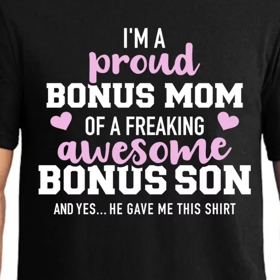 I'm A Proud Bonus Mom Of An Awesome Bonus Son Funny Gift Pajama Set