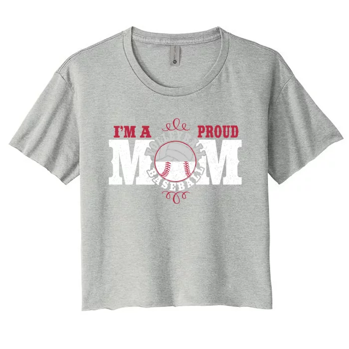 I'm A Proud Volleyball Baseball Mom Gift Women's Crop Top Tee