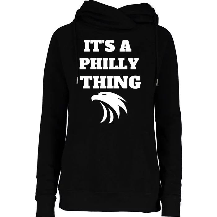 It's A Philly Thing EAGLES Classic Womens Funnel Neck Pullover Hood