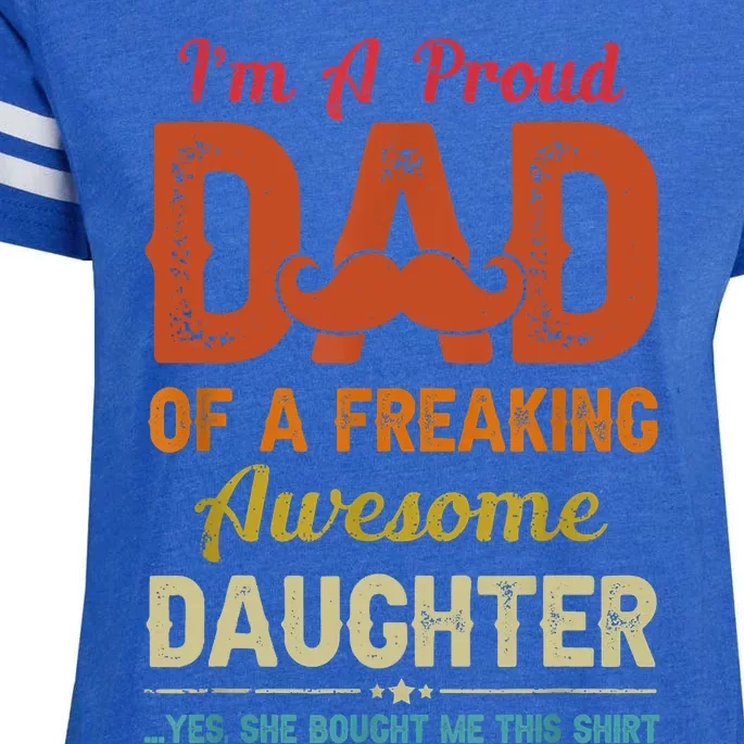 Im A Proud Dad Gift From Daughter Funny Fathers Day Enza Ladies Jersey Football T-Shirt