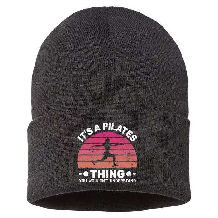 ItS A Pilates Thing For Women With Funny Sayings Fitness Sustainable Knit Beanie