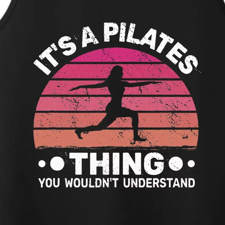 ItS A Pilates Thing For Women With Funny Sayings Fitness Performance Tank