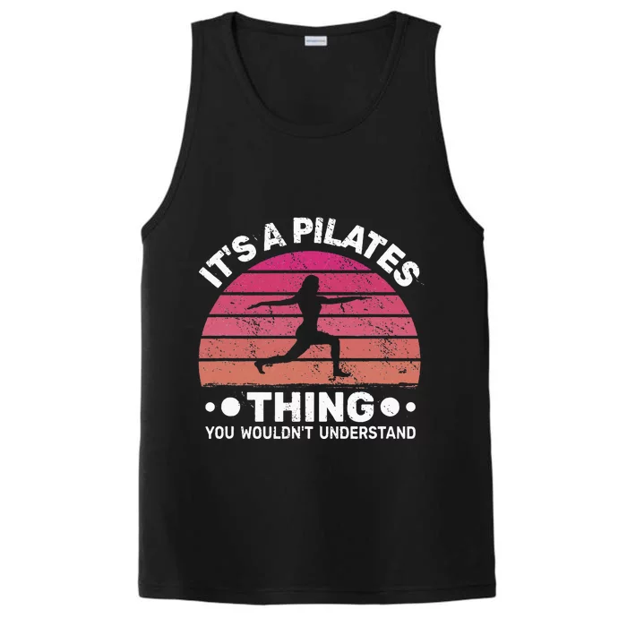 ItS A Pilates Thing For Women With Funny Sayings Fitness Performance Tank