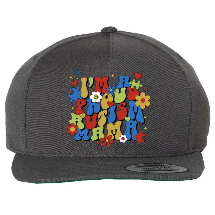 IM A Proud Autism Mama Autism Mom Retro Groovy Mothers Day Gift Wool Snapback Cap