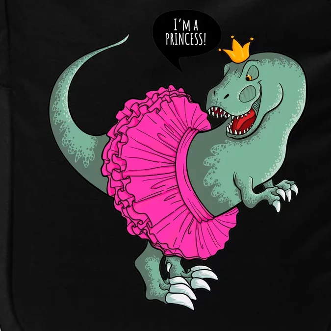 I'm A Princess, Trex In Tutu Impact Tech Backpack