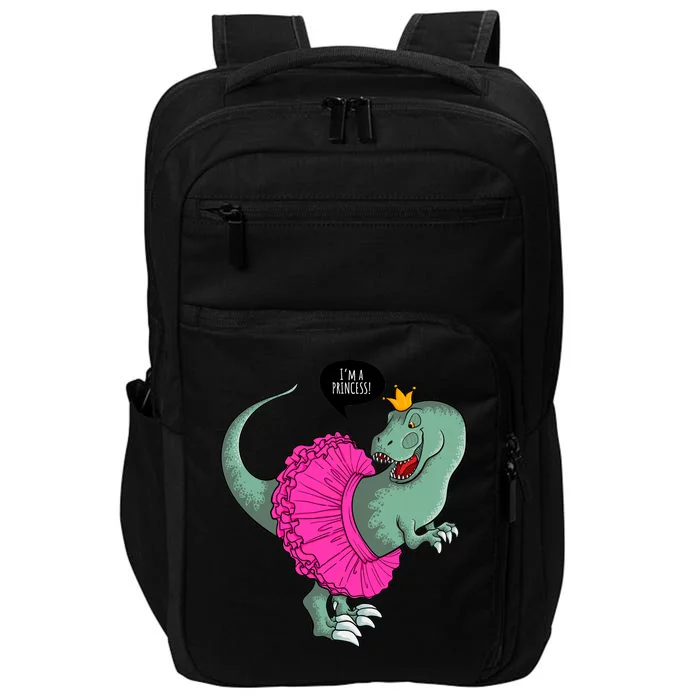 I'm A Princess, Trex In Tutu Impact Tech Backpack