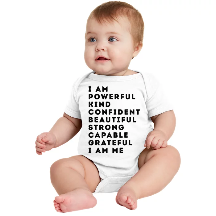 I Am Powerful Kind Confident Beautiful Strong Capable Quote Baby Bodysuit