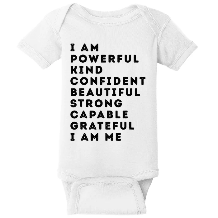 I Am Powerful Kind Confident Beautiful Strong Capable Quote Baby Bodysuit