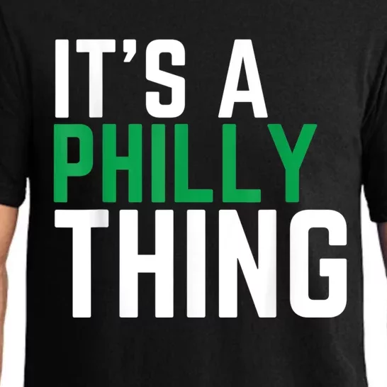 It's A Philly Thing Philadelphia Football Pajama Set