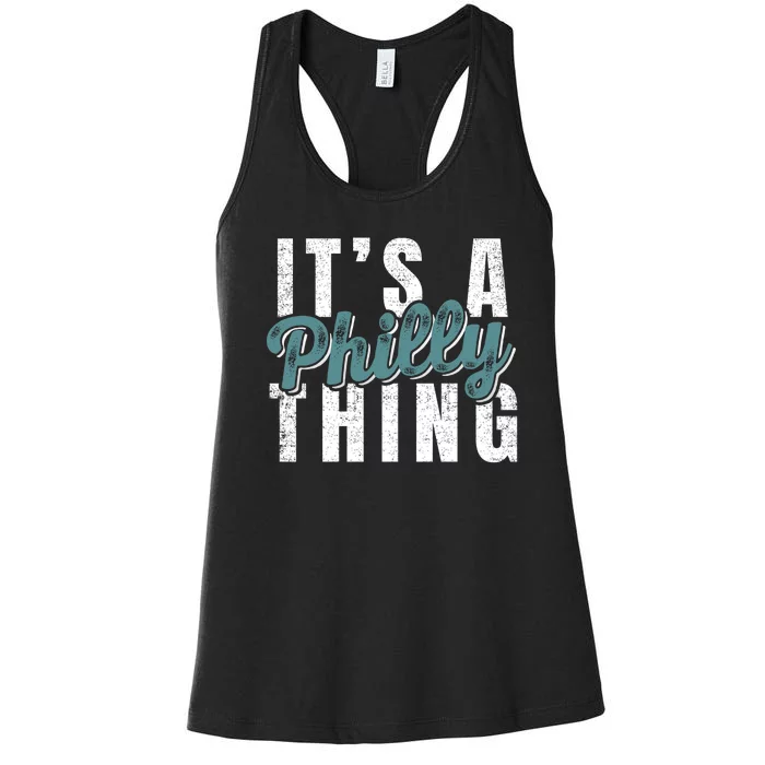 It's A Philly Thing Eagles Football Women's Racerback Tank