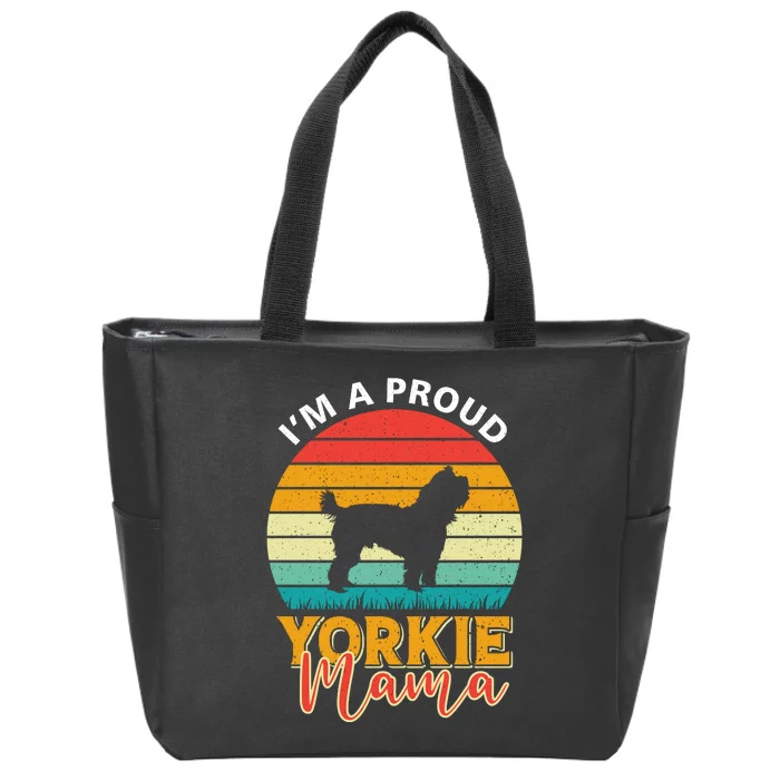 I'm A Proud Yorkie Mama Zip Tote Bag