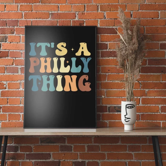 It's A Philly Thing Philadelphia Football Poster