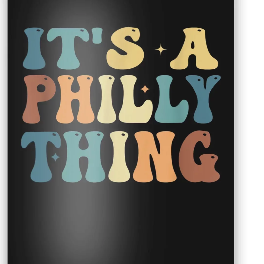 It's A Philly Thing Philadelphia Football Poster