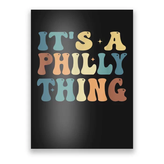 It's A Philly Thing Philadelphia Football Poster