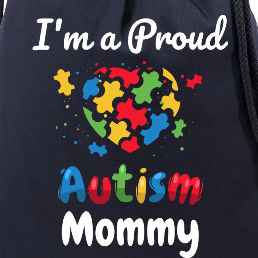 IM A Proud Autism Mommy Mother Mom Heart Gift Drawstring Bag