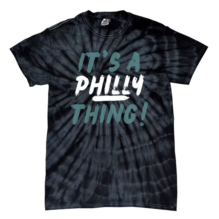 It's A Philly Thing Eagles Football Vintage Tie-Dye T-Shirt