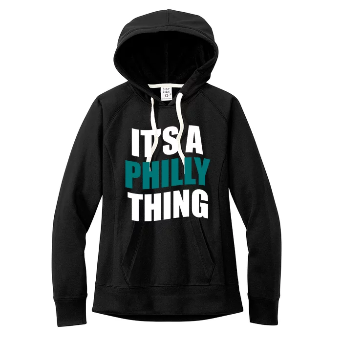 It's A Philly Thing Football Fan Women's Fleece Hoodie