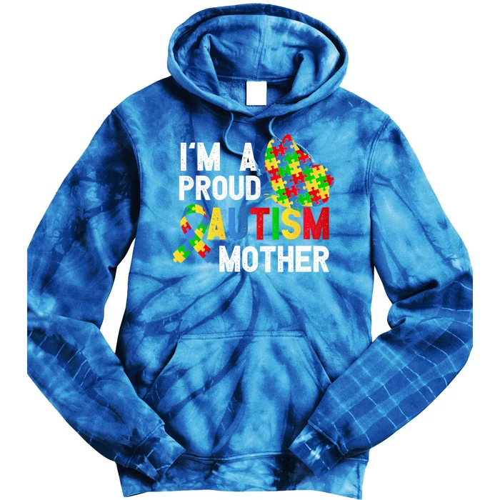 I'am A Proud Autism Mother Of A Warrior Gift Tie Dye Hoodie