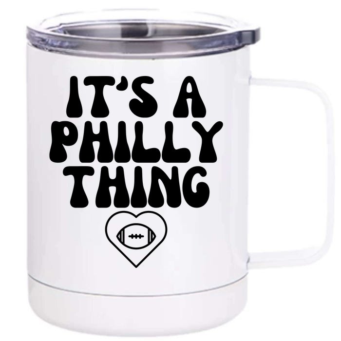 IT'S A PHILLY THING FUNNY Front & Back 12oz Stainless Steel Tumbler Cup