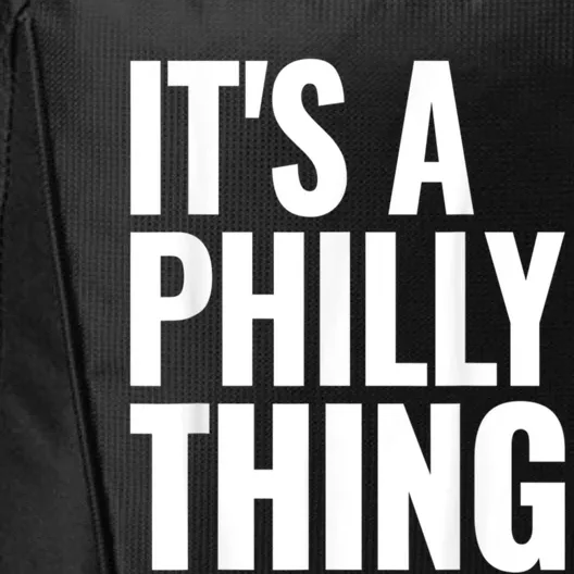 It's A Philly Thing Philadelphia Football City Backpack