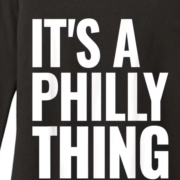 It's A Philly Thing Philadelphia Football Womens CVC Long Sleeve Shirt