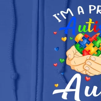 I'm A Proud Autism Aunt Autism Awareness Autistic Gift Full Zip Hoodie